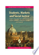Students, markets and social justice : higher education fee and student support policies in Western Europe and beyond /