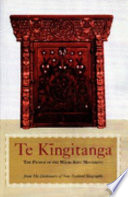 Te Kīngitanga : the people of the Māori King movement : essays from, The dictionary of New Zealand biography /