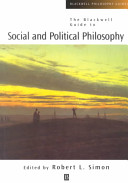 The Blackwell guide to social and political philosophy /