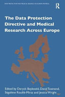 The Data Protection Directive and medical research across Europe /
