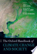 The Oxford handbook of climate change and society /