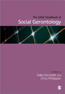 The SAGE handbook of social gerontology /