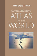 The Times comprehensive atlas of the world.