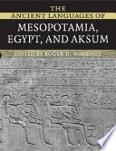 The ancient languages of Mesopotamia, Egypt and Aksum /
