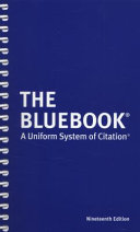The bluebook : a uniform system of citation /