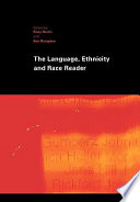 The language, ethnicity and race reader /