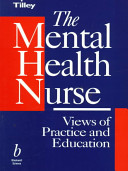 The mental health nurse : views of practice and education /