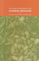 The way forward for Chinese medicine /