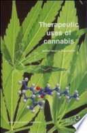 Therapeutic uses of cannabis /