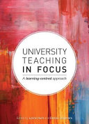 University teaching in focus : a learning-centred approach /