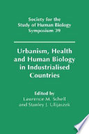 Urbanism, health and human biology in industrialised countries /