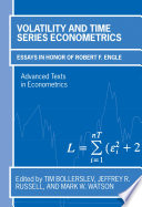 Volatility and time series econometrics : essays in honor of Robert F. Engle /