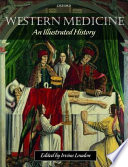Western medicine : an illustrated history /