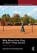 Why minorities play or don't play soccer : a global exploration /