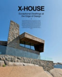 X-house : exceptional dwellings /