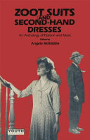 Zoot suits and second-hand dresses (an anthology of fashion and music) /