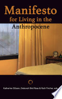 Manifesto for living in the anthropocene /