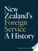 New Zealand's foreign service : a history /
