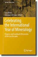Celebrating the international year of mineralogy : progress and landmark discoveries of the last decades /