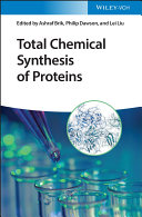 Total chemical synthesis of proteins /