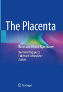 The placenta : basics and clinical significance /