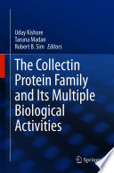 The collectin protein family and its multiple biological activities /