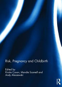 Risk, pregnancy and childbirth /