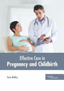 Effective care in pregnancy and childbirth /