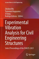 Experimental vibration analysis for civil engineering structures : select proceedings of the EVACES 2021 /