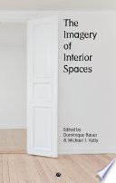 The imagery of interior spaces /