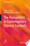 Humanities in contemporary Chinese contexts /