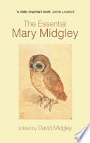 The essential Mary Midgley /