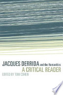 Jacques Derrida and the humanities : a critical reader /