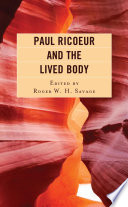 Paul Ricoeur and the lived body /