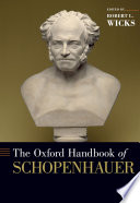 The Oxford handbook of Schopenhauer /