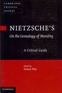 Nietzsche's on the genealogy of morality : a critical guide /