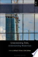 Understanding Žižek, understanding modernism /