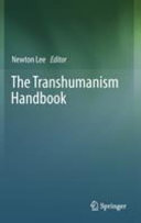 The transhumanism handbook /