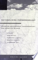 Naturalizing phenomenology : issues in contemporary phenomenology and cognitive science /