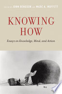 Knowing how : essays on knowledge, mind, and action /