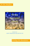 Hope against hope : philosophies, cultures and politics of possibility and doubt /