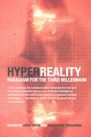 HyperReality : paradigm for the third millennium /