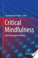 Critical Mindfulness : Exploring Langerian Models /
