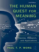 The human quest for meaning : theories, research, and applications /