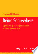 Being somewhere : egocentric spatial representation as self-representation /