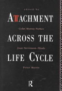Attachment across the life cycle /
