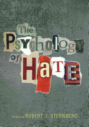 The psychology of hate /