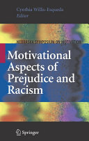 Motivational aspects of prejudice and racism /
