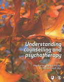 Understanding counselling and psychotherapy /