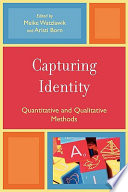 Capturing identity : quantitative and qualitative methods /